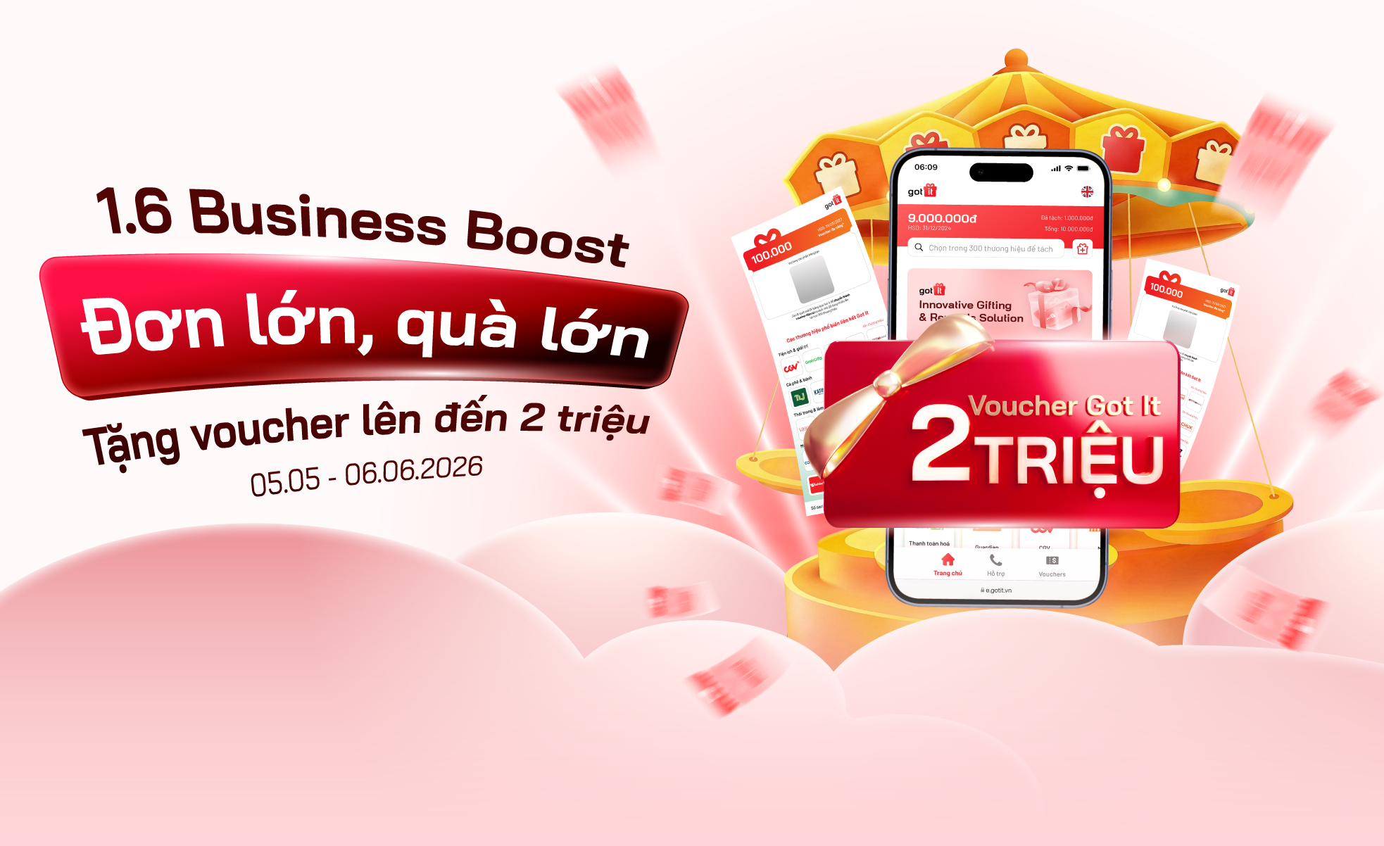 1.6 Business Boost – Đơn lớn, quà lớn